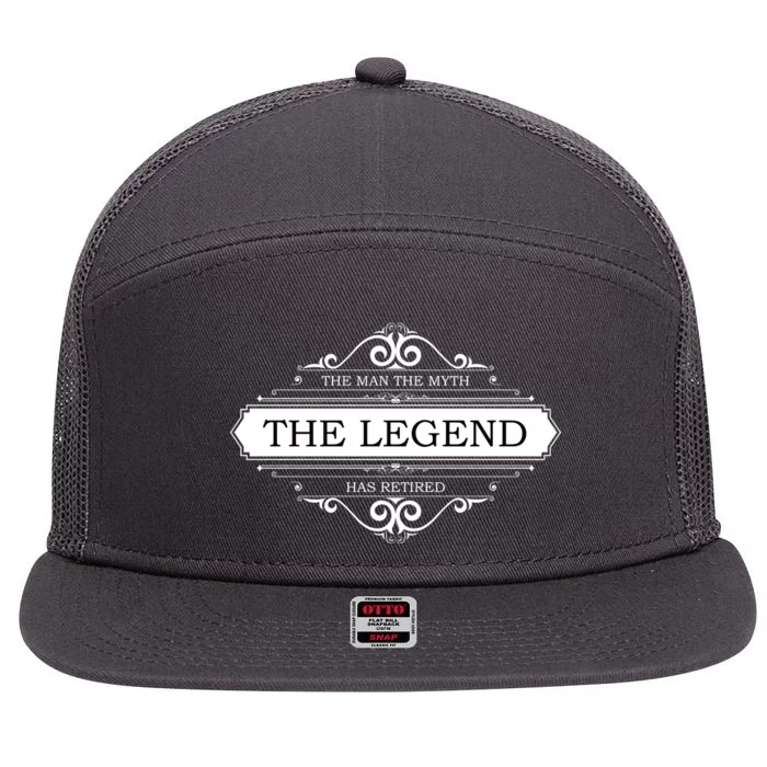 The Man The Myth The Legend Has Retired 7 Panel Mesh Trucker Snapback Hat