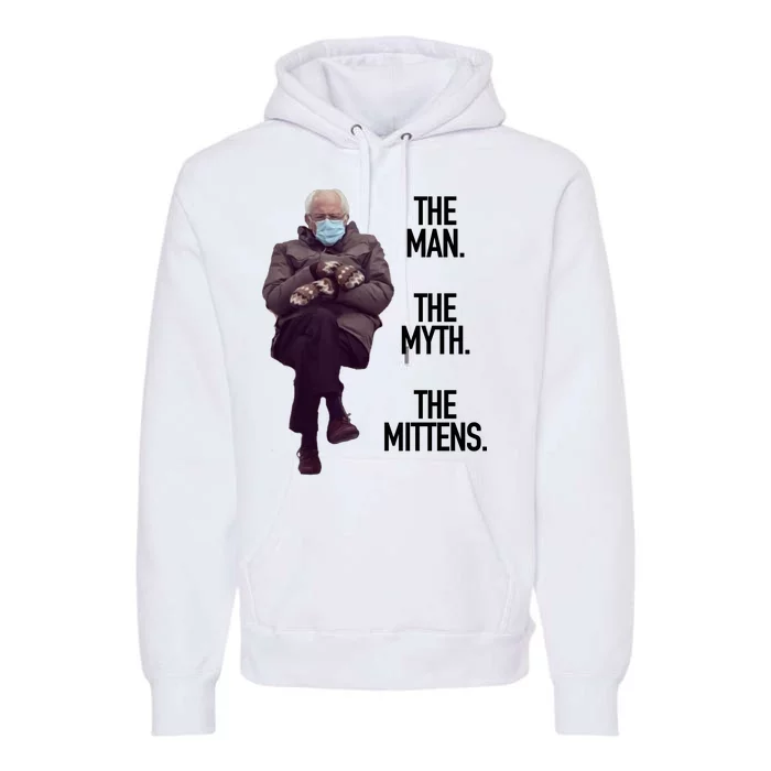 The Man The Myth The Mittens Bernie Meme Premium Hoodie