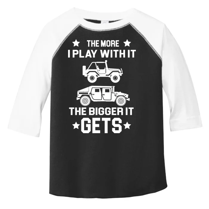 The More I Play With It the Bigger It Gets Truck Toddler Fine Jersey T-Shirt