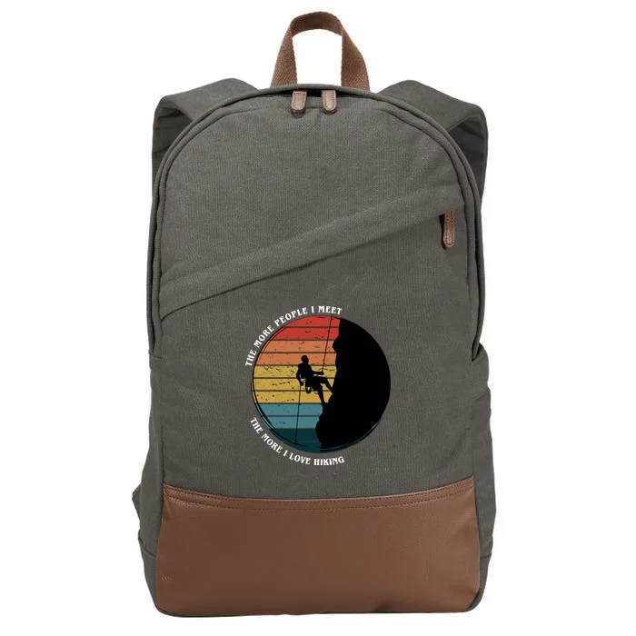 The More People I Meet The More I Love Hiking Cotton Canvas Backpack