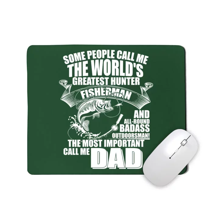 The Most Important Call Me Dad Fisherman Mousepad