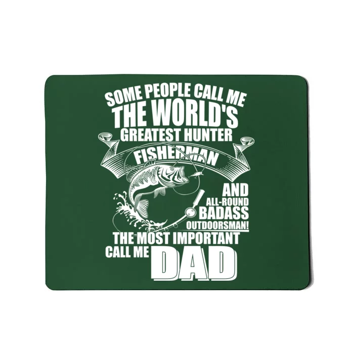 The Most Important Call Me Dad Fisherman Mousepad