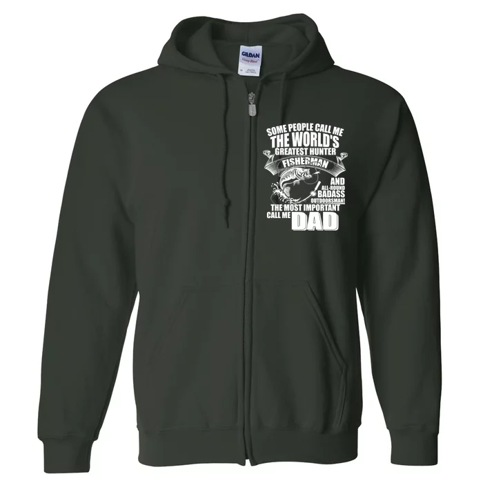 The Most Important Call Me Dad Fisherman Full Zip Hoodie