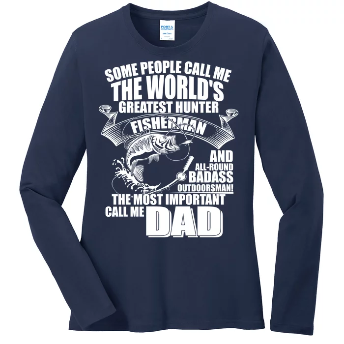 The Most Important Call Me Dad Fisherman Ladies Long Sleeve Shirt