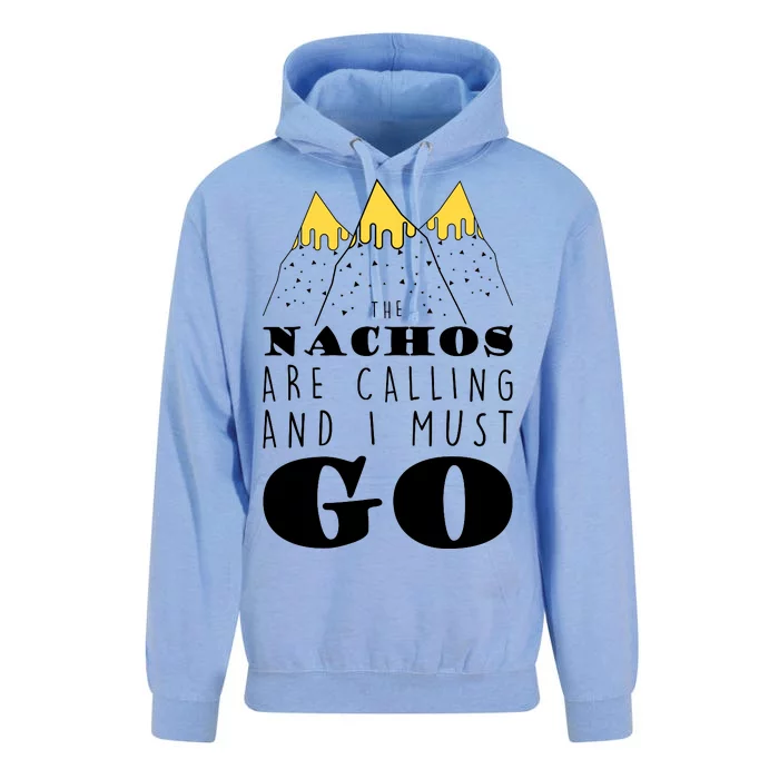 The Nachos Are Calling And I Must Go Unisex Surf Hoodie