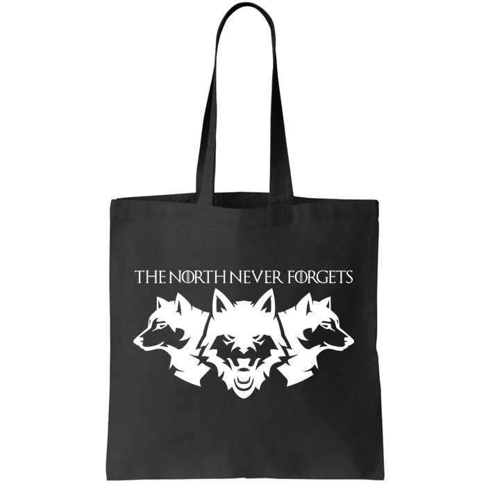 The North Never Forgets Tote Bag