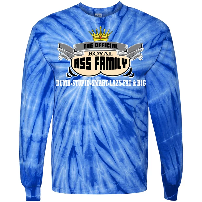 The Official Royal Ass Family Funny Tie-Dye Long Sleeve Shirt