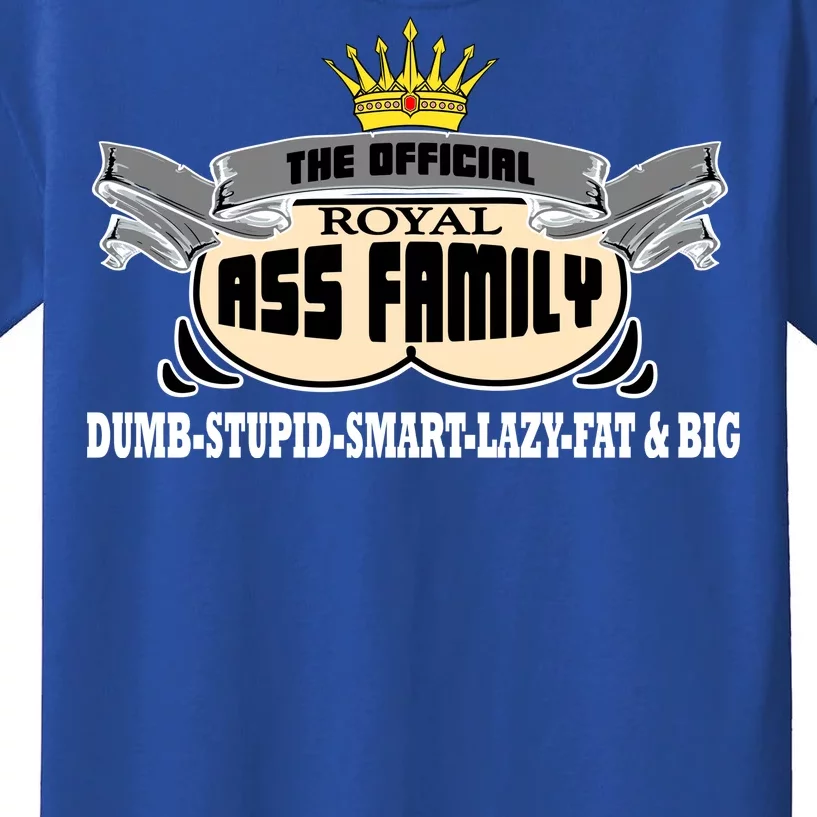 The Official Royal Ass Family Funny Kids T-Shirt