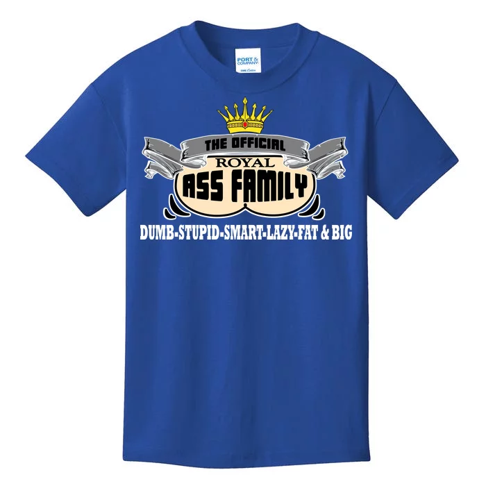 The Official Royal Ass Family Funny Kids T-Shirt