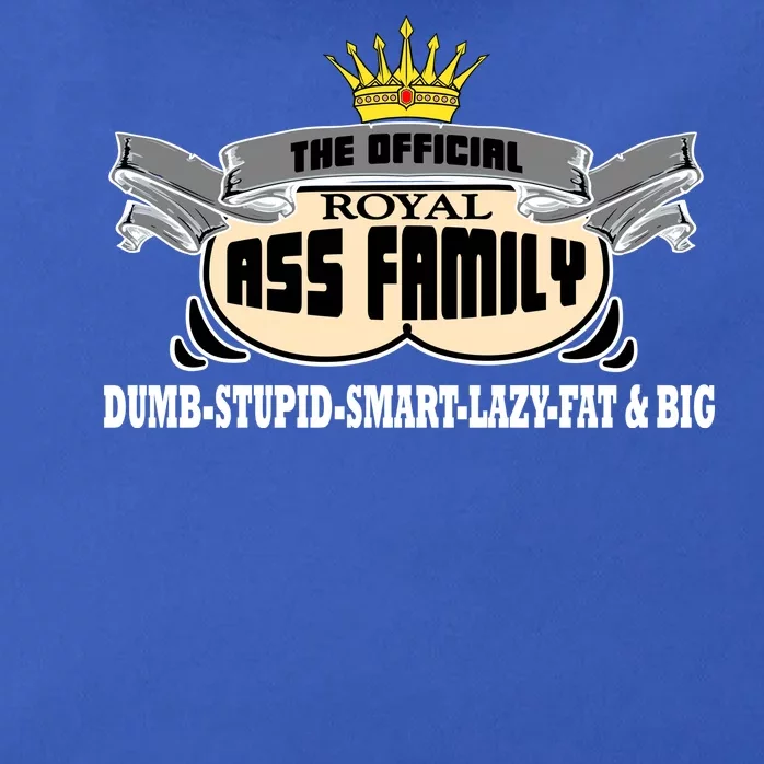 The Official Royal Ass Family Funny Zip Tote Bag