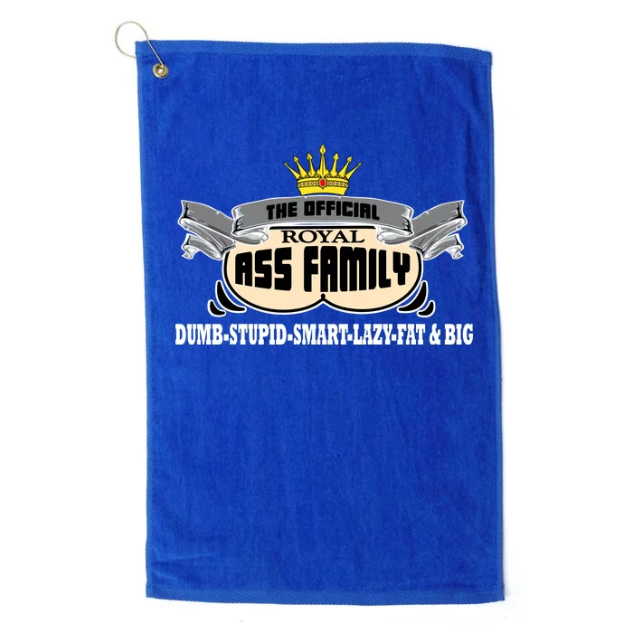 The Official Royal Ass Family Funny Platinum Collection Golf Towel