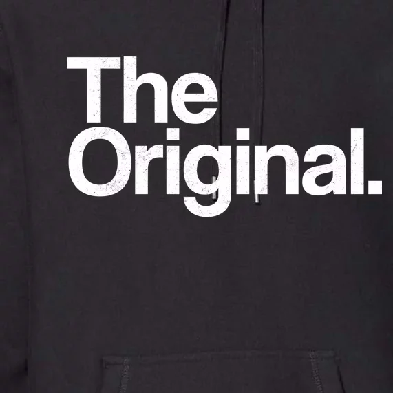 The Original Premium Hoodie