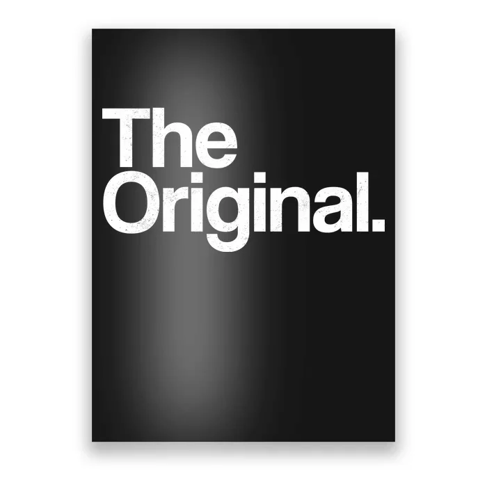 The Original. Funny Classic Logo Poster