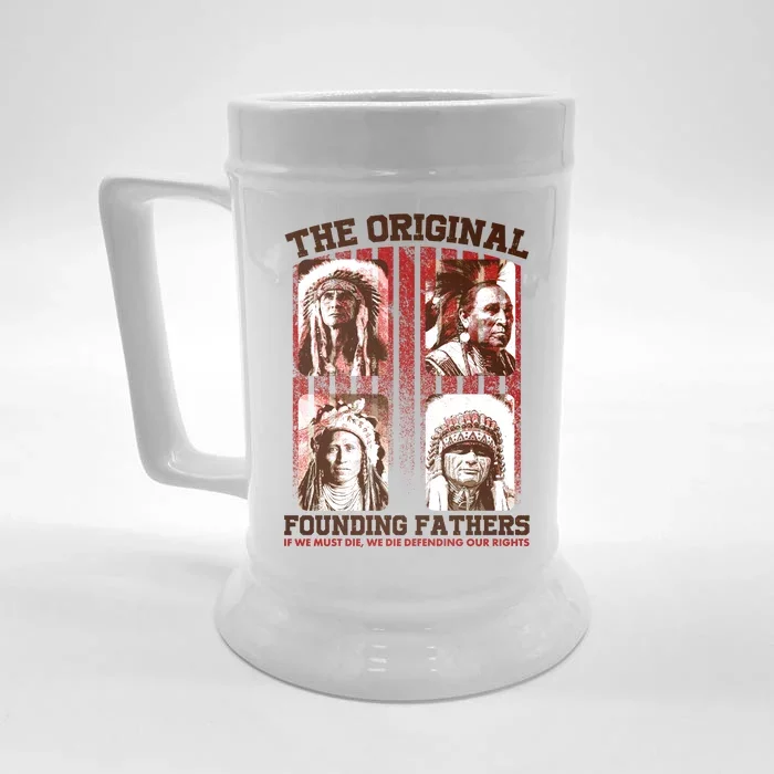 The Original Founding Fathers Native Americans Front & Back Beer Stein