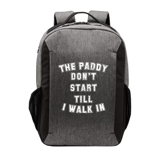 The Paddy Don't Start Till I Walk In Vector Backpack