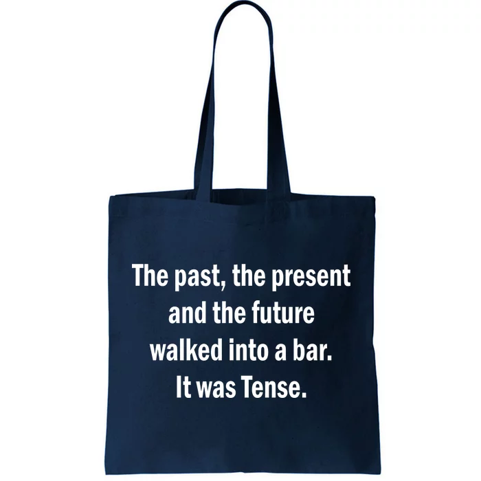 The Past Present Future Tense Bar Tote Bag