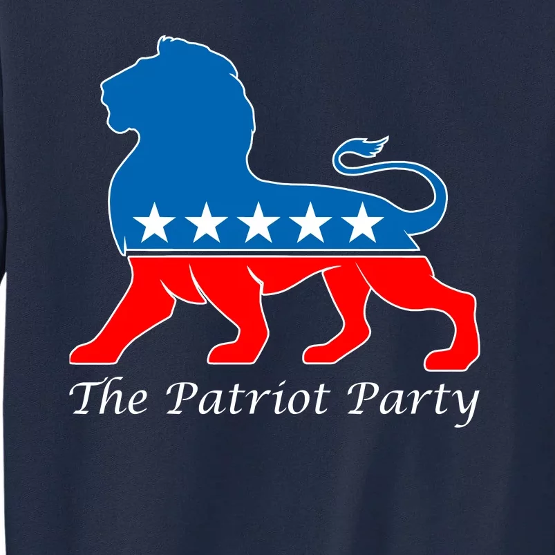 The Patriot Party USA United States of America Tall Sweatshirt