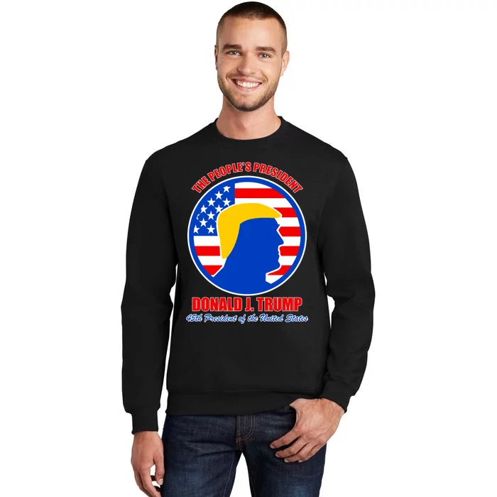 The People's President Donald Trump USA Logo Tall Sweatshirt