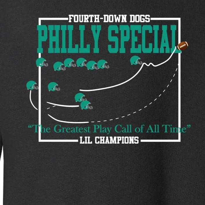 The Philly Special Greatest Play Call of All Time Philadelphia Toddler Sweatshirt