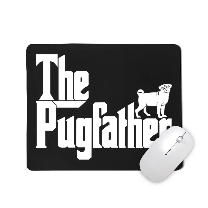 The Pugfather Mousepad