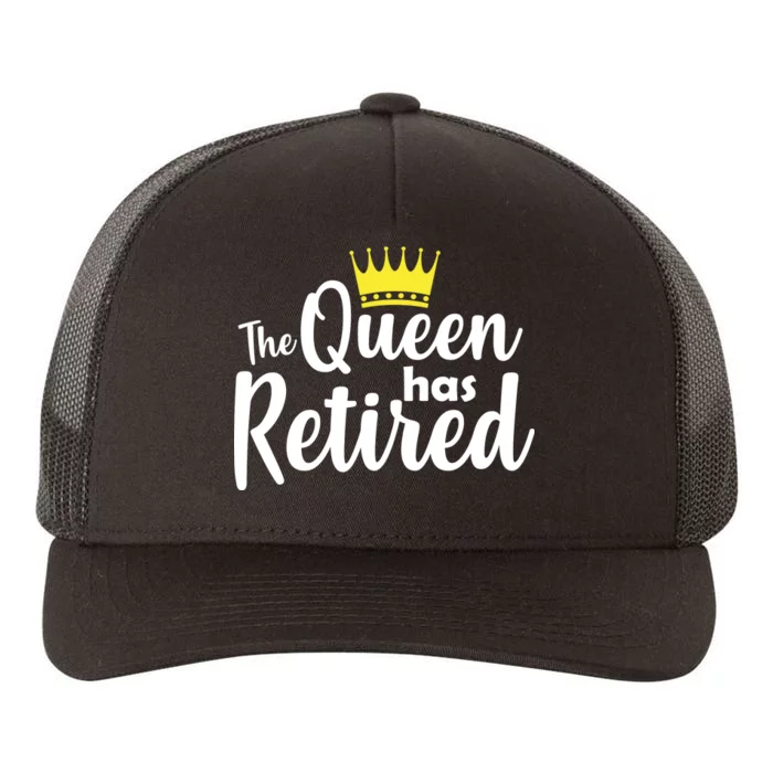 The Queen Has Retired Yupoong Adult 5-Panel Trucker Hat