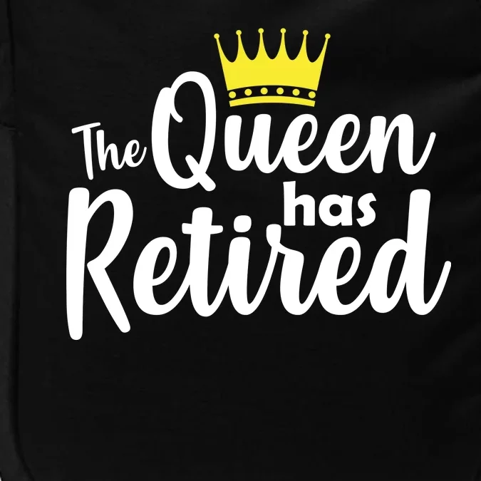 The Queen Has Retired Impact Tech Backpack