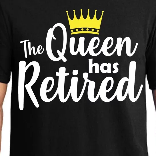 The Queen Has Retired Pajama Set