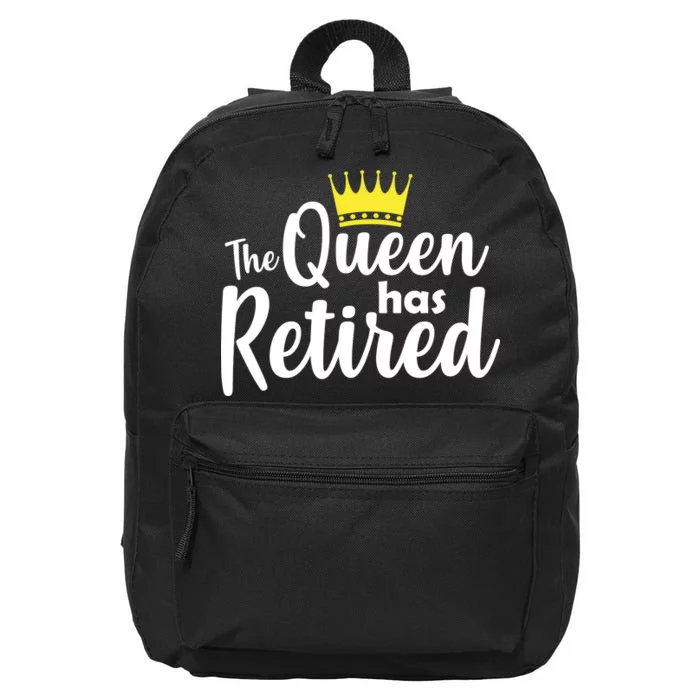 The Queen Has Retired 16 in Basic Backpack