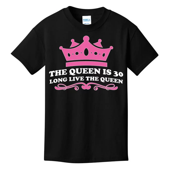 The Queen Is 30 Funny 30th Birthday Kids T-Shirt