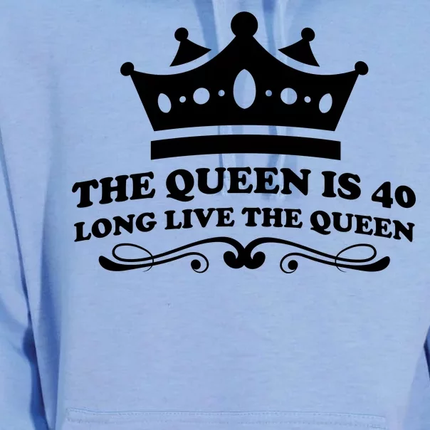 The Queen Is 40 Funny 40th Birthday Unisex Surf Hoodie