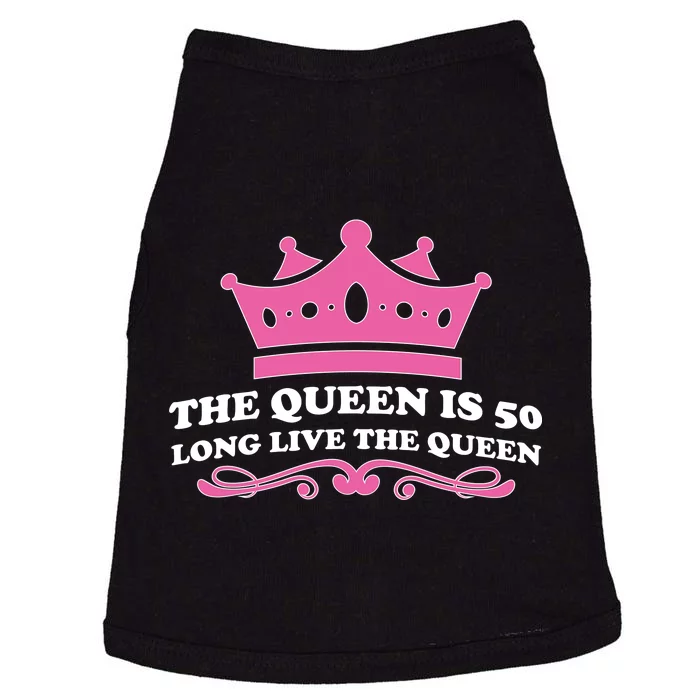 The Queen Is 50 Funny 50th Birthday Doggie Tank