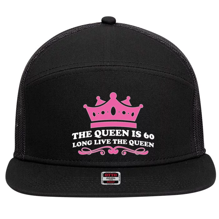 The Queen Is 60 Funny 60th Birthday 7 Panel Mesh Trucker Snapback Hat