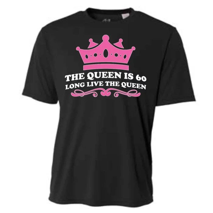 The Queen Is 60 Funny 60th Birthday Cooling Performance Crew T-Shirt