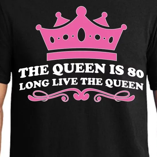 The Queen Is 80 Funny 80th Birthday Pajama Set