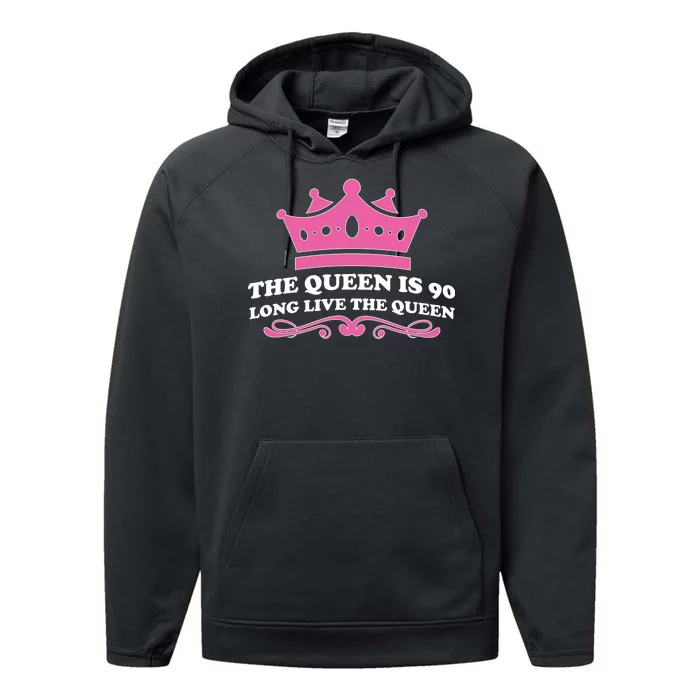 The Queen Is 90 Funny 90th Birthday Performance Fleece Hoodie