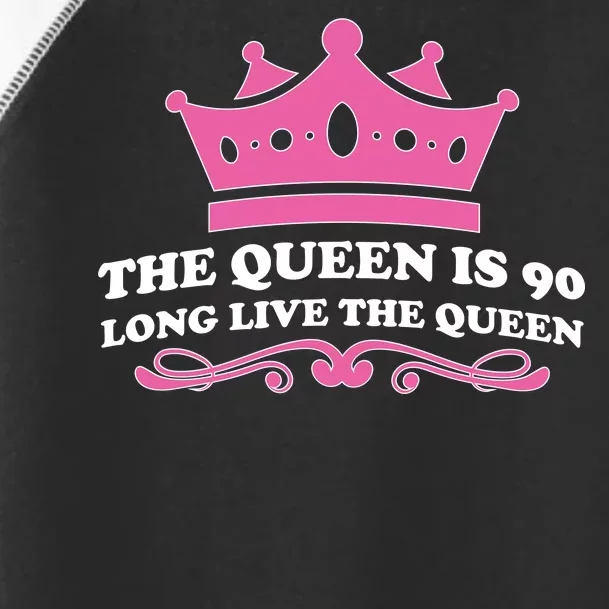 The Queen Is 90 Funny 90th Birthday Toddler Fine Jersey T-Shirt