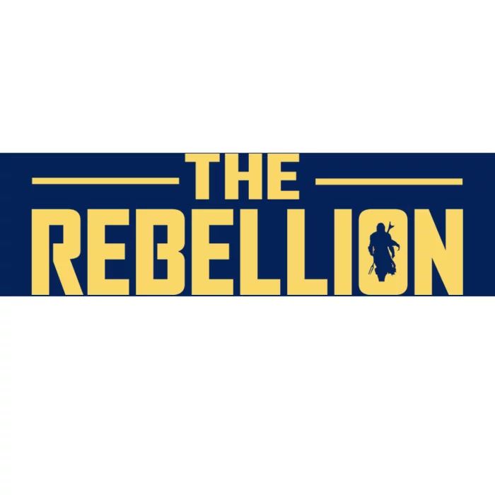 The Rebellion Bumper Sticker