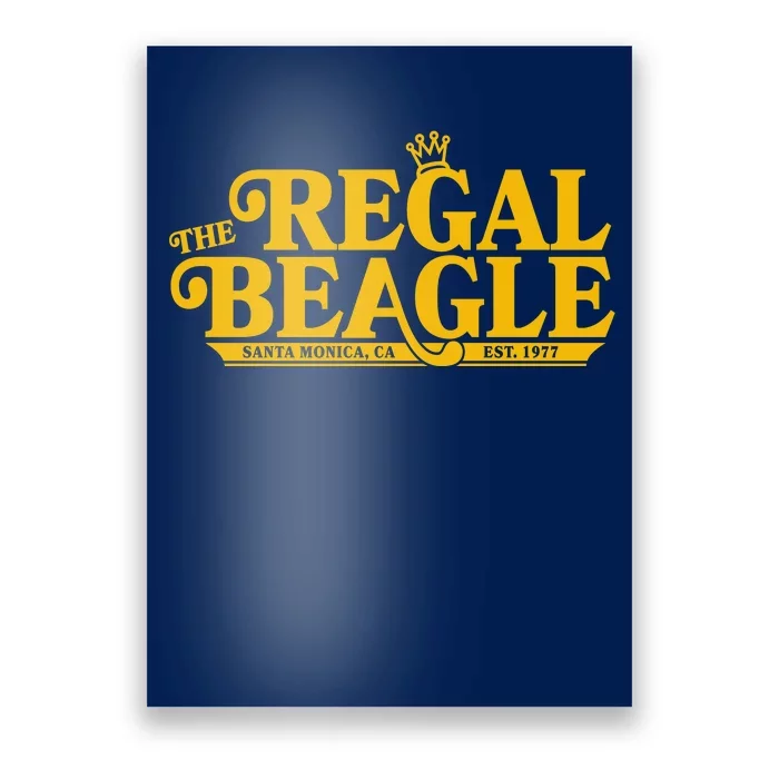 The Regal Beagle Santa Monica Ca Est 1977 Logo Poster