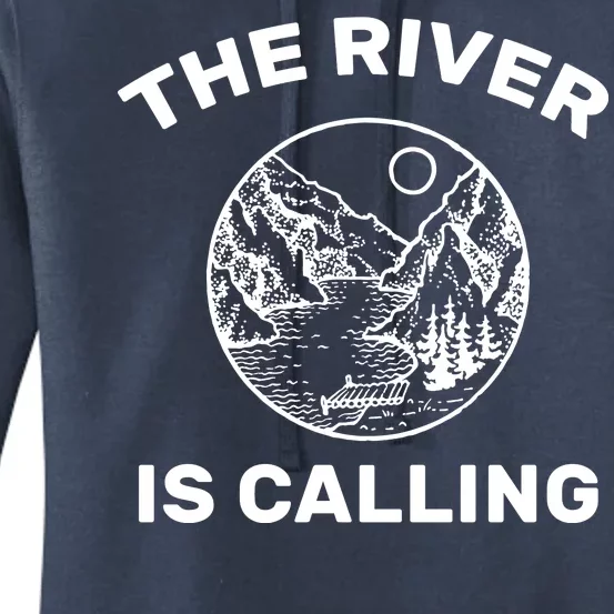 The River Is Calling Women's Pullover Hoodie