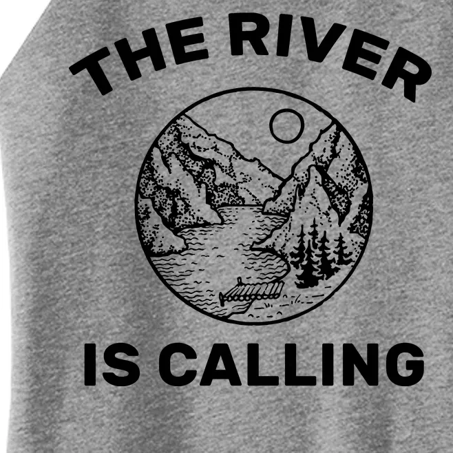 The River Is Calling Women’s Perfect Tri Rocker Tank