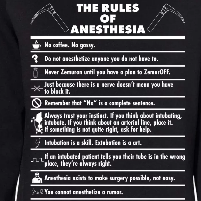 The Rules of Anesthesia Womens California Wash Sweatshirt