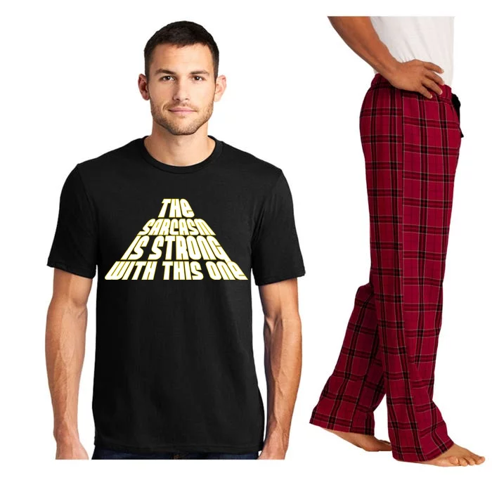 The Sarcasm Is Strong With This One Pajama Set