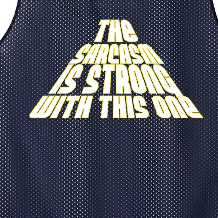 The Sarcasm Is Strong With This One Mesh Reversible Basketball Jersey Tank