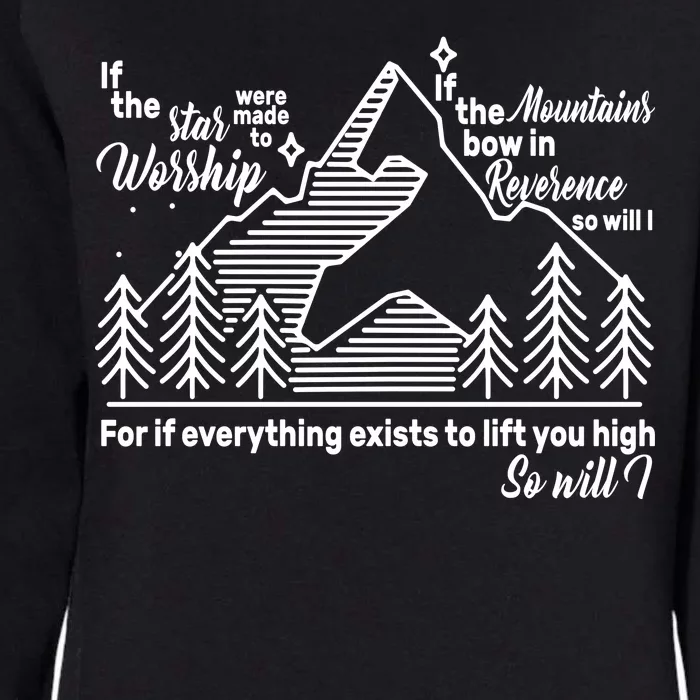 The Stars And Mountains Worship Him Womens California Wash Sweatshirt