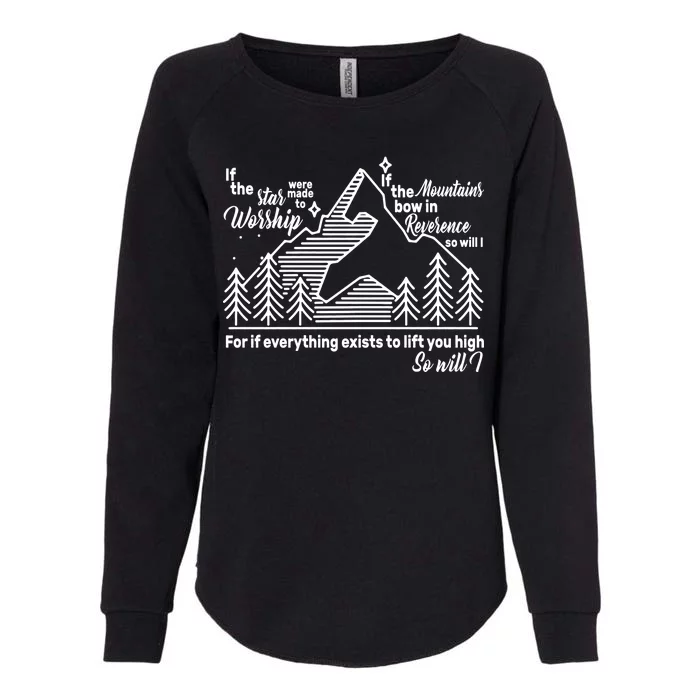 The Stars And Mountains Worship Him Womens California Wash Sweatshirt