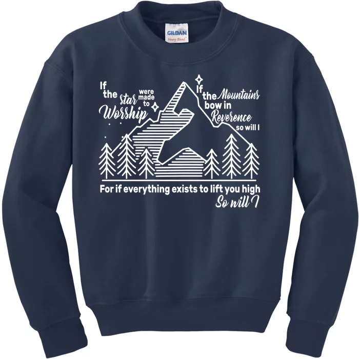 The Stars And Mountains Worship Him Kids Sweatshirt