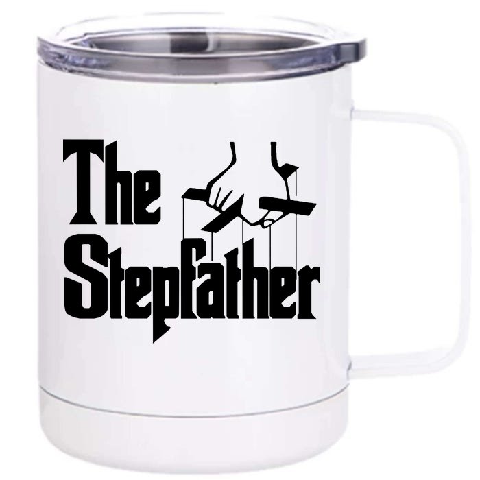 The Stepfather Front & Back 12oz Stainless Steel Tumbler Cup