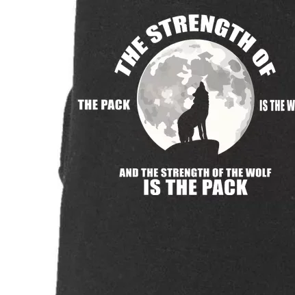 The Strength Of The Pack Is The Wolf Saying Doggie 3-End Fleece Hoodie