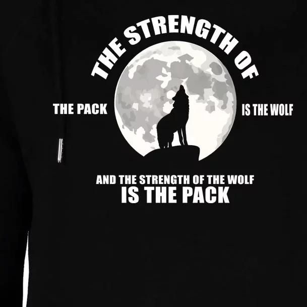 The Strength Of The Pack Is The Wolf Saying Womens Funnel Neck Pullover Hood