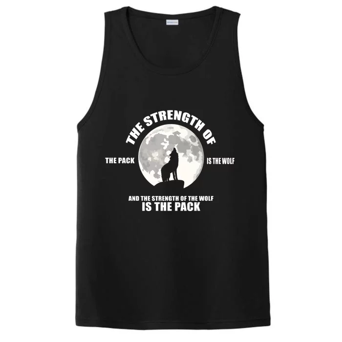 The Strength Of The Pack Is The Wolf Saying Performance Tank